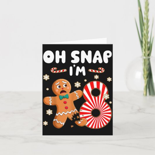 Christmas Oh Snap 8 Year Old Gingerbread Man 8th B Kaart (Voorkant)