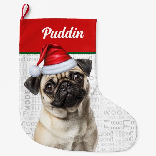 Christmas Pug Dog with Name Woof Grote Kerstsok (Voorkant)