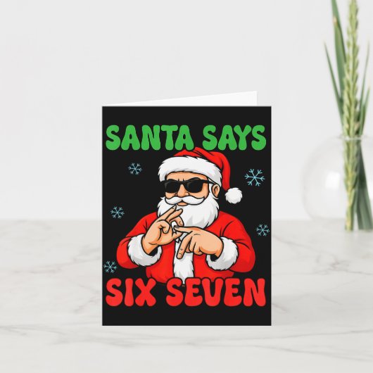 Christmas Santa Says Six Seven Hands Sign Funny 6 Kaart (Voorkant)