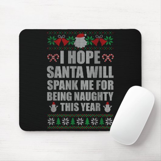 Christmas Santa Spank Naughty Ugly Christmas Sweat Muismat (Met muis)