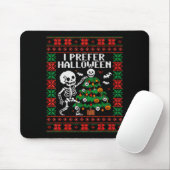Christmas Skeleton I Prefer Halloween Ugly Christm Muismat (Met muis)