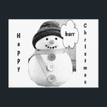 **CHRISTMAS SNOWMAN** CARTE POSTALE POUR TOUS<br><div class="desc">CETTE CARTE POSTALE ***NOËL*** A ÉTÉ FAITE "SPÉCIALE POUR VOUS" PAR MOI POUR "N'IMPORTE QUI" SUR VOTRE LISTE DE CARTES CETTE ANNÉE ! S'AMUSER ET ÉCONOMISER SUR POSTAGE AUSSI :)</div>