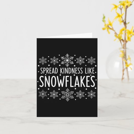 Christmas Spread Kindness Like Snowflakes - Snowfl Kaart (Gele Bloem)