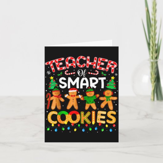 Christmas Teacher Of Smart Cookies Funny Cute Ging Kaart (Voorkant)