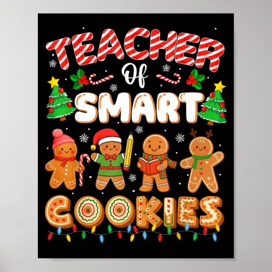 Christmas Teacher Of Smart Cookies Funny Cute Ging Poster (Voorkant)