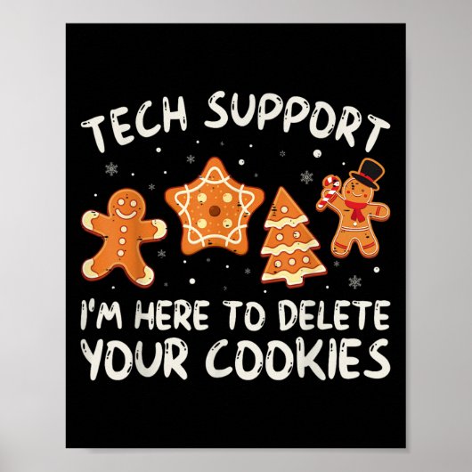 Christmas Tech Support hier om cookies Xmas M te v Poster (Voorkant)