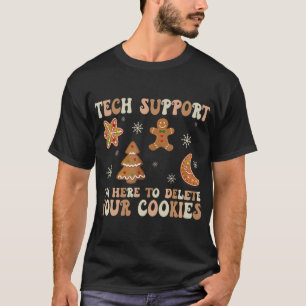 Christmas Tech Support Ik ben hier om te verwijder T-shirt