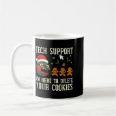 Christmas Tech Suprt Here To Delete Cookies It Men Koffiemok (Links)