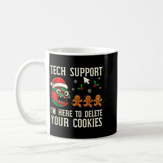 Christmas Tech Suprt Here To Delete Cookies It Men Koffiemok (Links)