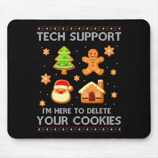 Christmas Tech Suprt Here To Delete Cookies Ugly S Muismat (Voorkant)