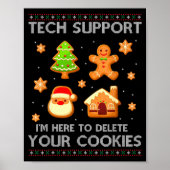 Christmas Tech Suprt Here To Delete Cookies Ugly S Poster (Voorkant)