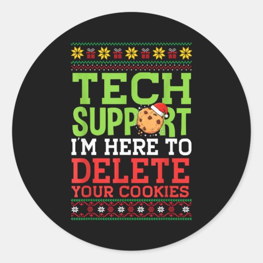 Christmas Tech Suprt Here To Delete Cookies Ugly S Ronde Sticker (Voorkant)