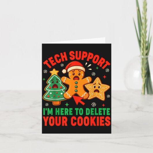 Christmas Tech Suprt Here To Delete Cookies Xmas M Kaart (Voorkant)
