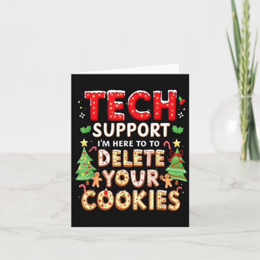 Christmas Tech Suprt Here To Delete Cookies Xmas M Kaart (Voorkant)