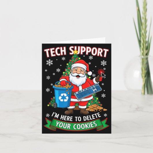Christmas Tech Suprt Here To Delete Funny Cookies Kaart (Voorkant)