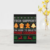 Christmas Tech Suprt I'm Here To Delete Cookies Me Kaart (Gele Bloem)