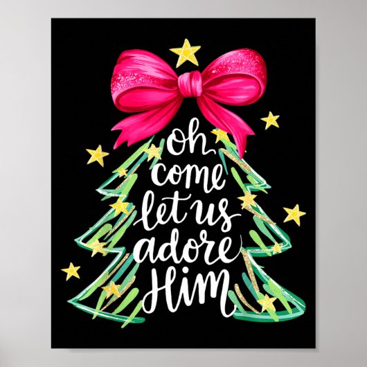 Christmas Tree Oh Come Let Us Adore Him Coquette B Poster (Voorkant)