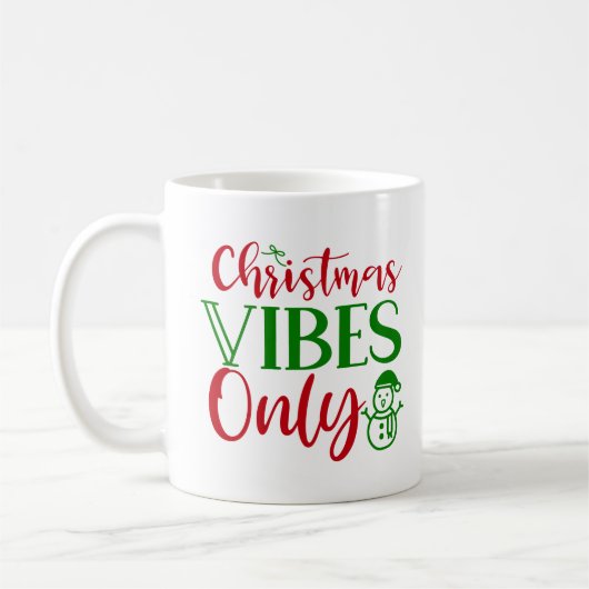 Christmas Vibes Only Mok (Links)