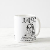Christophe Colomb a secouru la tasse drôle (Devant droit)