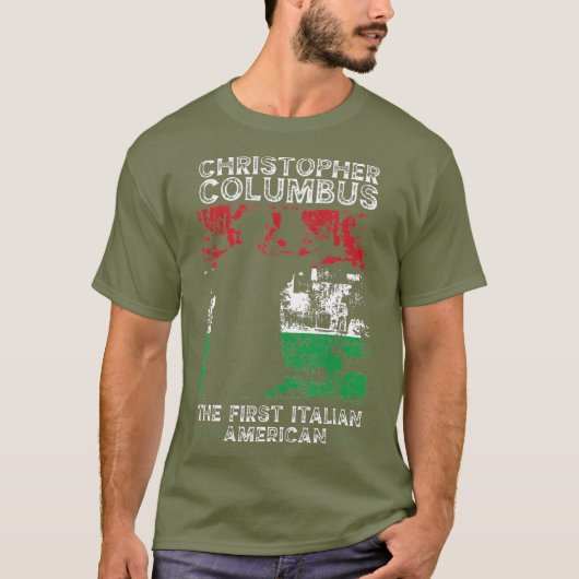 Christopher Columbus De eerste Italiaanse Amerikaa T-shirt (Voorkant)