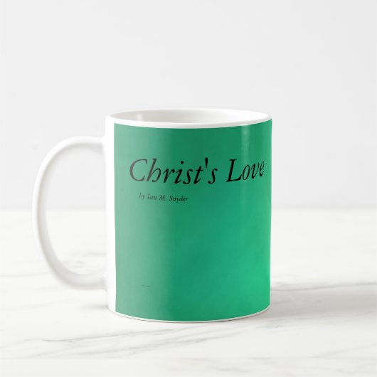 Christ's Love Mug (Gauche)