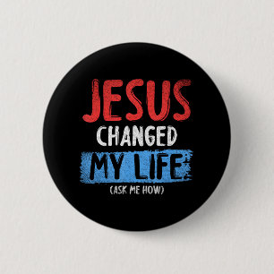 Christus Devo Jezus veranderde mijn leven Vraag me Ronde Button 5,7 Cm