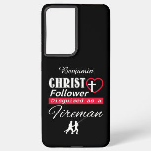 Christus Follower is Christelijk als vuurman Samsung Galaxy Hoesje