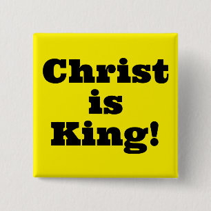 Christus is koning! vierkante button 5,1 cm
