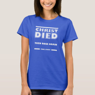 Christus Stierf Werd Weer Wakker Christelijke Ware T-shirt