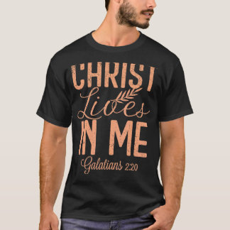  Christus woont in mijn Galatiërs 220 T-shirt
