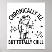 Chronically Ill Funny Frog Chronic Pain & Illn Poster (Voorkant)