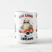 Chubby Cat : Vivre le rêve café Mug (Centre)