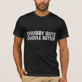 CHUBBY GUYS CUDDLE MEILLEURS T-shirts (Devant)