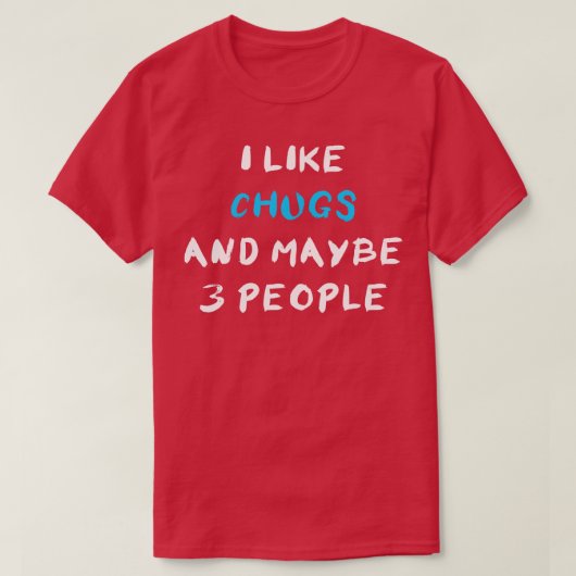 Chug 1 t-shirt (Design voorkant)