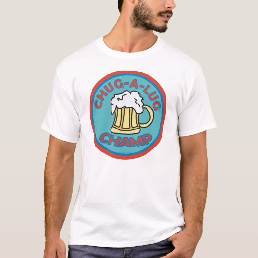 Chug-A-Lug Champ T-shirt (Voorkant)