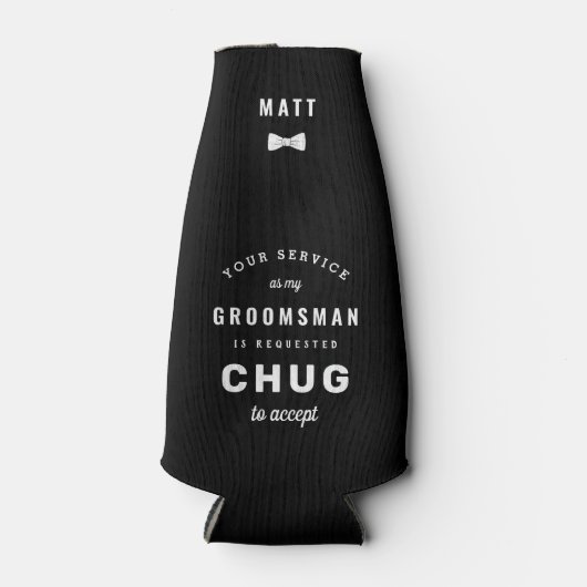 Chug om te accepteren Groomsman voorstel Flesjeskoeler (Voorkant)