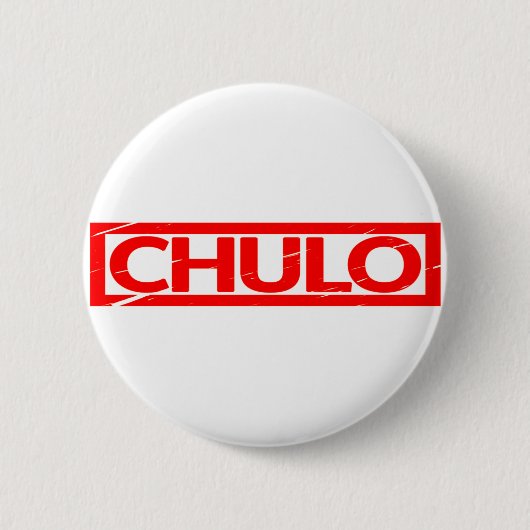 Chulo Stamp Ronde Button 5,7 Cm (Voorkant)