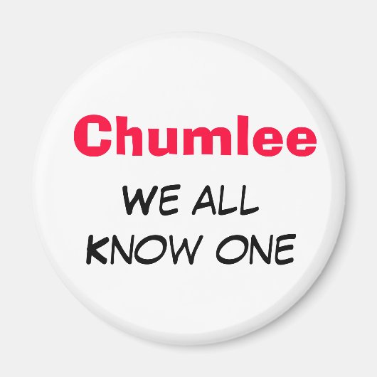 Chumlee Magneet (Voorkant)