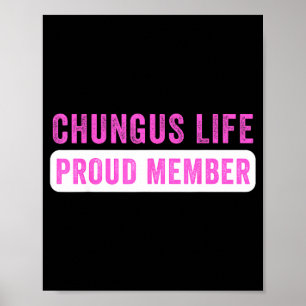 Chungus Leven Trots Lid Funny Donkere Humor Meme S Poster