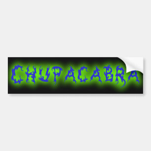 Chupacabra-tekst Bumpersticker