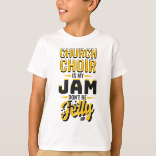 CHURCH CHOIR Jam Jelly Music Religieuze Christelij T-shirt