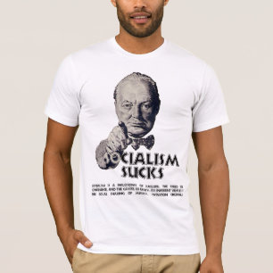 Churchill Quote:  Socialisme Sucks! T-shirt