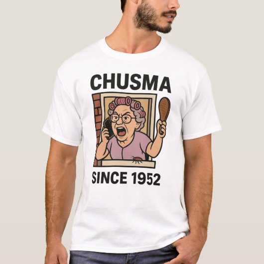 Chusma sinds 1952 T Shirt (Voorkant)