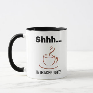 "Chut... Je suis ~Boire du café" Mug