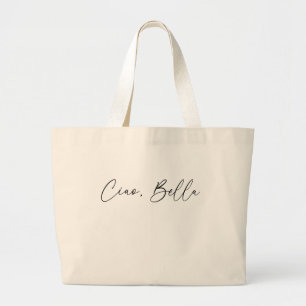 Ciao, Bell Women's Modern T-Shirt Hallo, prachtig Grote Tote Bag