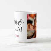 Ciao Bella! Aangepaste foto Magische Mok (Midden)