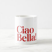 Ciao Bella Coffee Mug for Everyday Italian Style (Centre)