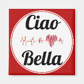 Ciao Bella Magnet Magneet (Voorkant)