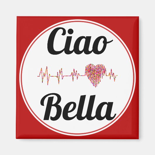 Ciao Bella Magnet Magneet (Voorkant)