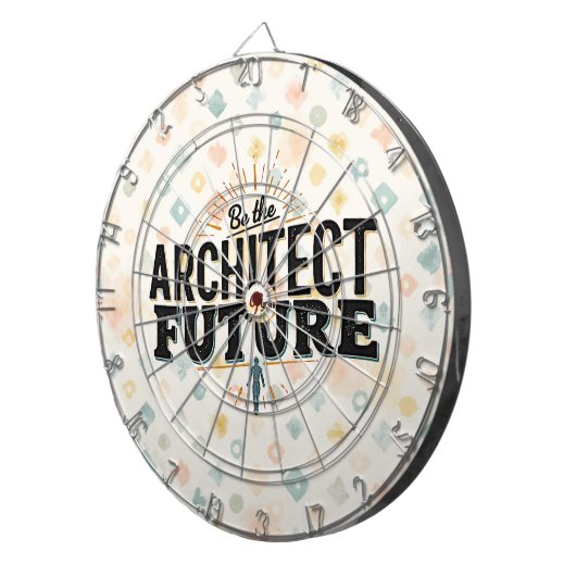 Cible De Fléchettes Be the Architect of Your Future (Devant droit)